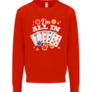 I'm All In Poker Mens Sweatshirt Jumper Bright Red