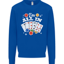 I'm All In Poker Mens Sweatshirt Jumper Royal Blue