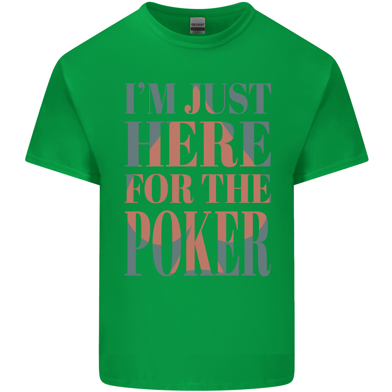 I'm Just Here For the Poker Kids T-Shirt Childrens Irish Green