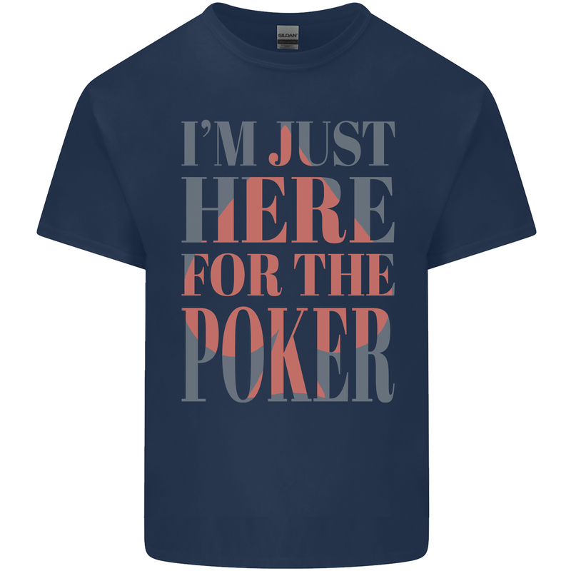 I'm Just Here For the Poker Kids T-Shirt Childrens Navy Blue