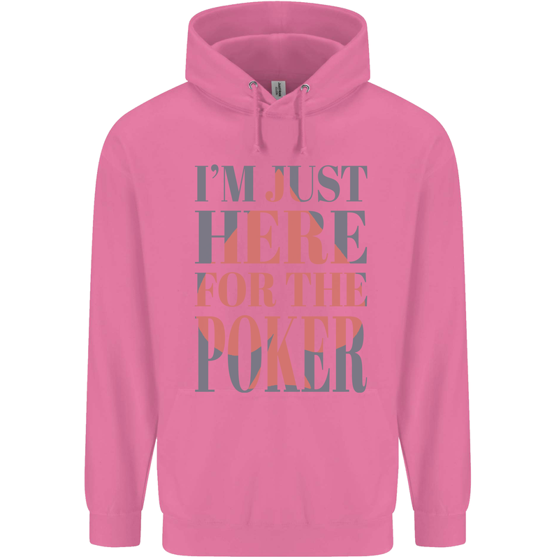 I'm Just Here For the Poker Mens 80% Cotton Hoodie Azelea