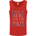 I'm Just Here For the Poker Mens Vest Tank Top Red