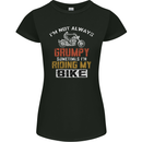 Im Not Always Grumpy Biker Motorcycle Womens Petite Cut T-Shirt