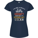Im Not Always Grumpy Biker Motorcycle Womens Petite Cut T-Shirt