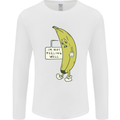 I'm Not Peeling Well Funny Ill Banana Mens Long Sleeve T-Shirt White