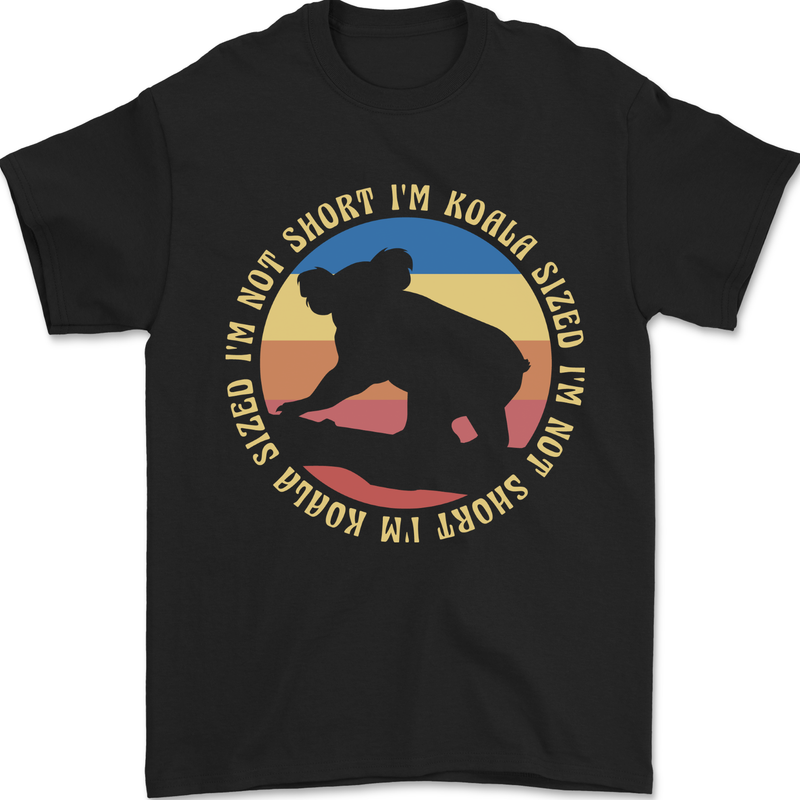 I'm Not Short I'm Koala Sized Funny Bear Mens T-Shirt 100% Cotton Black