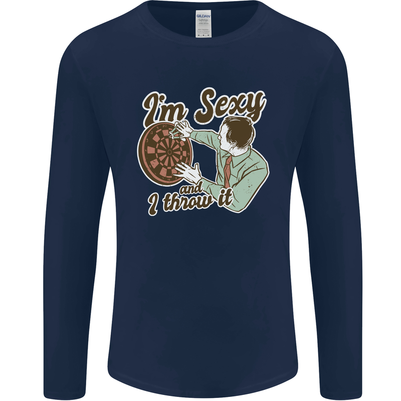 I'm Sexy and I Throw It Funny Darts Player Mens Long Sleeve T-Shirt Navy Blue