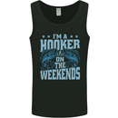 I'm a Hooker at the Weekends Funny Fishing Mens Vest Tank Top Black