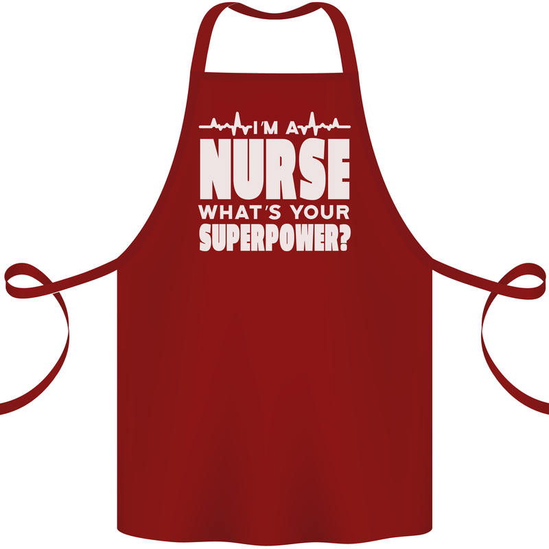 I'm a Nurse Whats Your Superpower Nursing Funny Cotton Apron 100% Organic Maroon