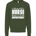I'm a Nurse Whats Your Superpower Nursing Funny Kids Sweatshirt Jumper Forest Green