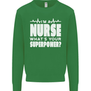 I'm a Nurse Whats Your Superpower Nursing Funny Kids Sweatshirt Jumper Irish Green