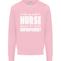 I'm a Nurse Whats Your Superpower Nursing Funny Kids Sweatshirt Jumper Light Pink