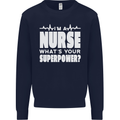 I'm a Nurse Whats Your Superpower Nursing Funny Kids Sweatshirt Jumper Navy Blue