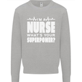 I'm a Nurse Whats Your Superpower Nursing Funny Kids Sweatshirt Jumper Sports Grey