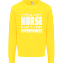 I'm a Nurse Whats Your Superpower Nursing Funny Kids Sweatshirt Jumper Yellow