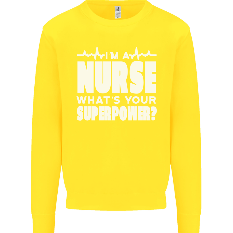 I'm a Nurse Whats Your Superpower Nursing Funny Kids Sweatshirt Jumper Yellow