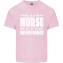 I'm a Nurse Whats Your Superpower Nursing Funny Kids T-Shirt Childrens Light Pink