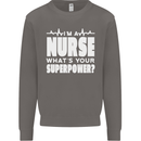 I'm a Nurse Whats Your Superpower Nursing Funny Mens Sweatshirt Jumper Charcoal