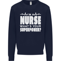 I'm a Nurse Whats Your Superpower Nursing Funny Mens Sweatshirt Jumper Navy Blue