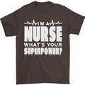 I'm a Nurse Whats Your Superpower Nursing Funny Mens T-Shirt 100% Cotton Dark Chocolate
