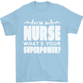 I'm a Nurse Whats Your Superpower Nursing Funny Mens T-Shirt 100% Cotton Light Blue