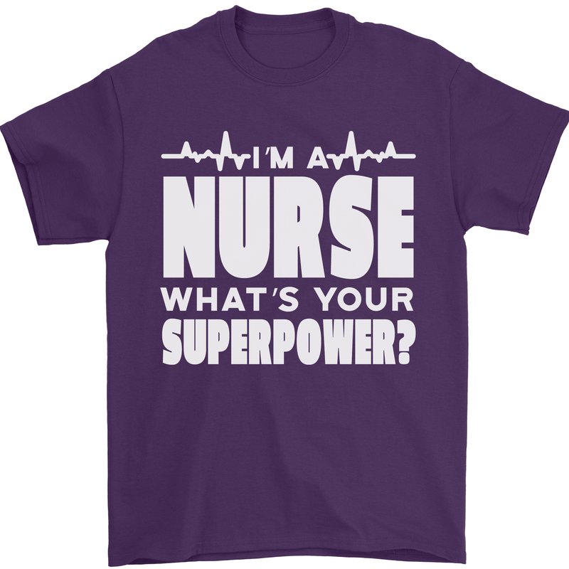 I'm a Nurse Whats Your Superpower Nursing Funny Mens T-Shirt 100% Cotton Purple
