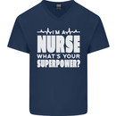 I'm a Nurse Whats Your Superpower Nursing Funny Mens V-Neck Cotton T-Shirt Navy Blue