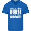 I'm a Nurse Whats Your Superpower Nursing Funny Mens V-Neck Cotton T-Shirt Royal Blue