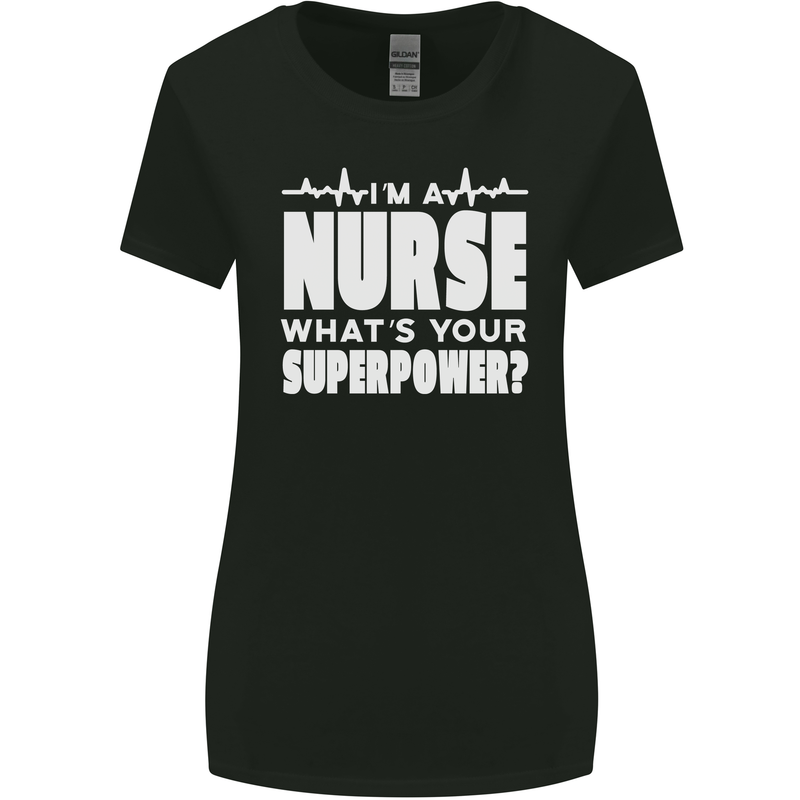 I'm a Nurse Whats Your Superpower Nursing Funny Womens Wider Cut T-Shirt Black