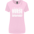 I'm a Nurse Whats Your Superpower Nursing Funny Womens Wider Cut T-Shirt Light Pink