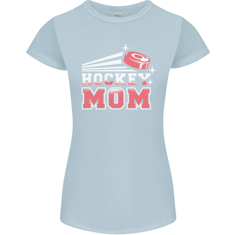 Ice Hockey Mom Mothers Day Womens Petite Cut T-Shirt Light Blue