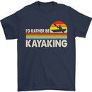 Id Rather be Kayaking Funny Kayak Canoe Mens T-Shirt 100% Cotton Navy Blue