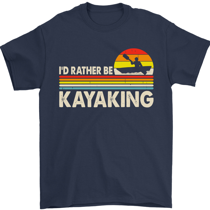 Id Rather be Kayaking Funny Kayak Canoe Mens T-Shirt 100% Cotton Navy Blue