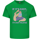 If It's Easy Its Not Pilates Funny Yoga Kids T-Shirt Childrens Irish Green