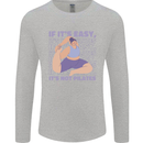 If It's Easy Its Not Pilates Funny Yoga Mens Long Sleeve T-Shirt Sports Grey