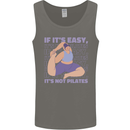 If It's Easy Its Not Pilates Funny Yoga Mens Vest Tank Top Charcoal