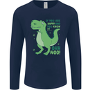 If You're Happy Funny Dinosaur T-Rex Mens Long Sleeve T-Shirt Navy Blue