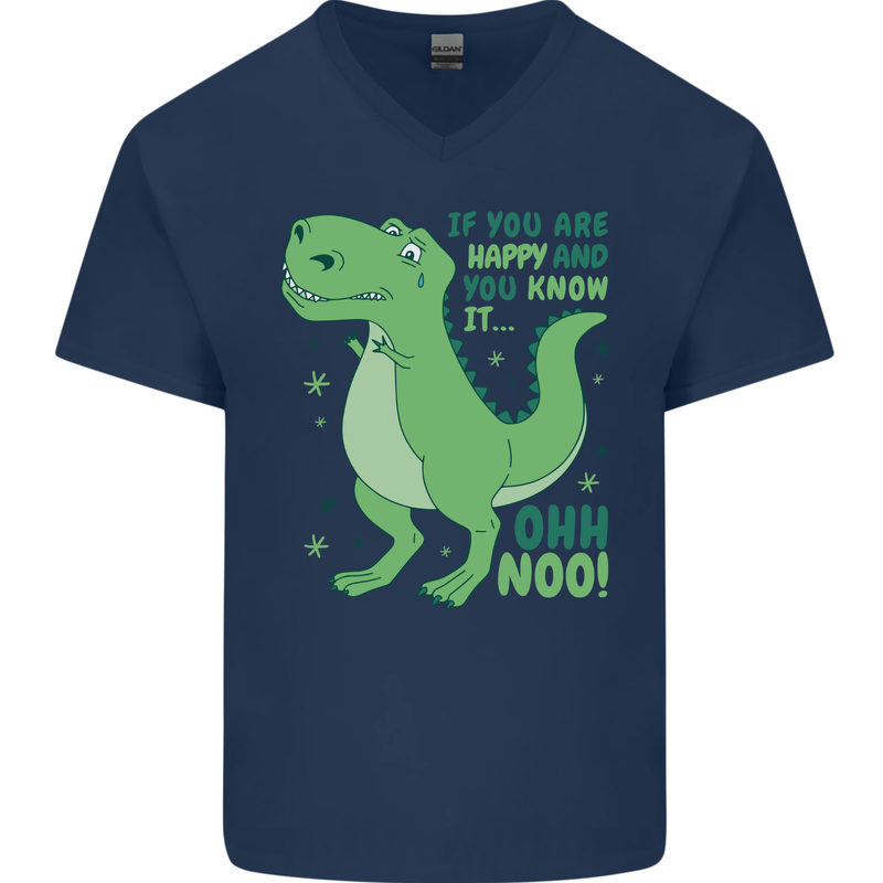 If You're Happy Funny Dinosaur T-Rex Mens V-Neck Cotton T-Shirt Navy Blue