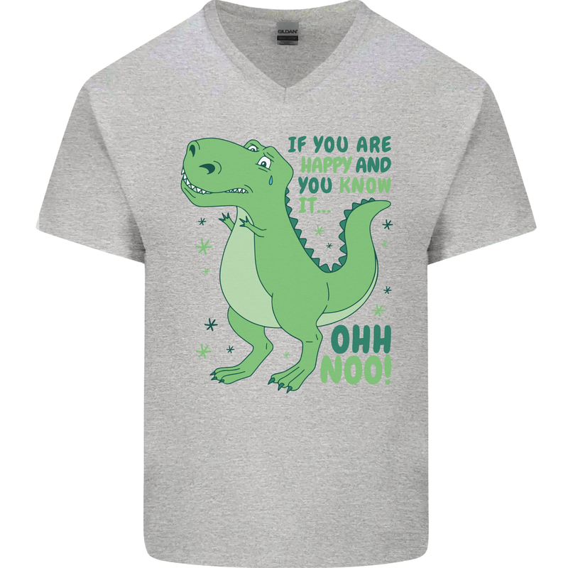 If You're Happy Funny Dinosaur T-Rex Mens V-Neck Cotton T-Shirt Sports Grey