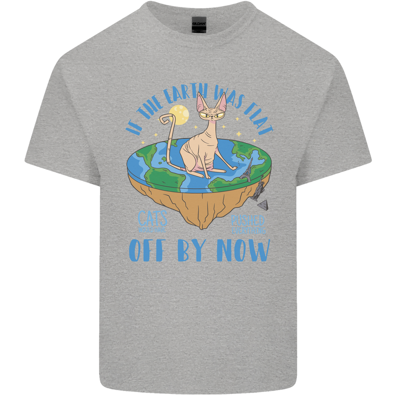 If the Earth Was Flat Funny Cats Society Kids T-Shirt Childrens Sports Grey