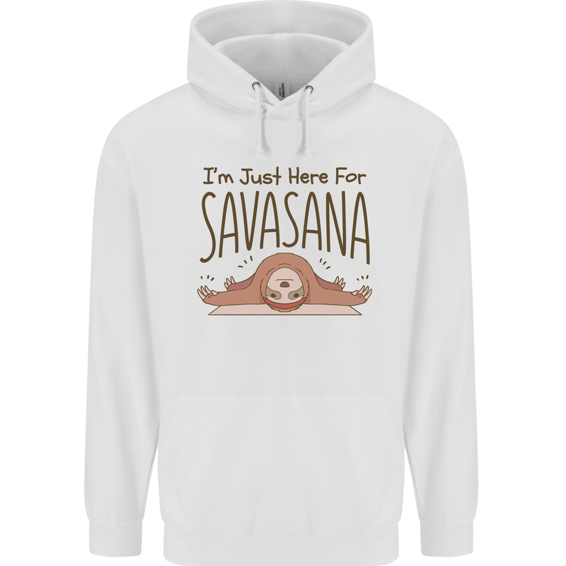 Im Just Here for the Savasana Funny Yoga Childrens Kids Hoodie White