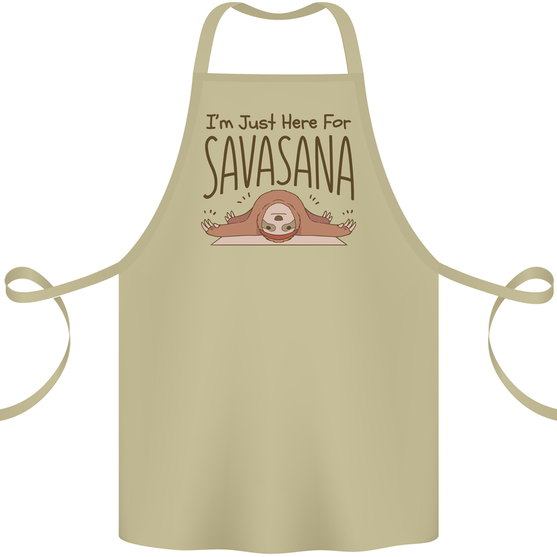 Im Just Here for the Savasana Funny Yoga Cotton Apron 100% Organic Khaki