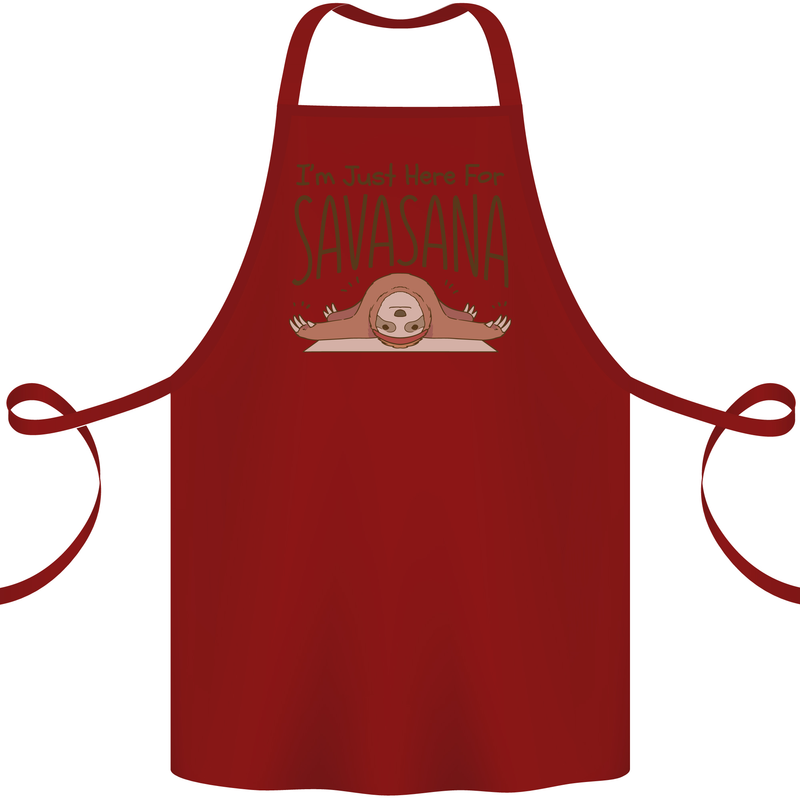Im Just Here for the Savasana Funny Yoga Cotton Apron 100% Organic Maroon