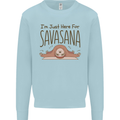 Im Just Here for the Savasana Funny Yoga Kids Sweatshirt Jumper Light Blue