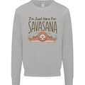 Im Just Here for the Savasana Funny Yoga Kids Sweatshirt Jumper Sports Grey