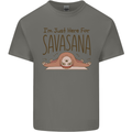 Im Just Here for the Savasana Funny Yoga Kids T-Shirt Childrens Charcoal