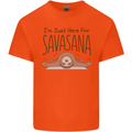 Im Just Here for the Savasana Funny Yoga Kids T-Shirt Childrens Orange