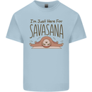 Im Just Here for the Savasana Funny Yoga Mens Cotton T-Shirt Tee Top Light Blue