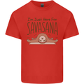 Im Just Here for the Savasana Funny Yoga Mens Cotton T-Shirt Tee Top Red