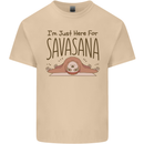 Im Just Here for the Savasana Funny Yoga Mens Cotton T-Shirt Tee Top Sand